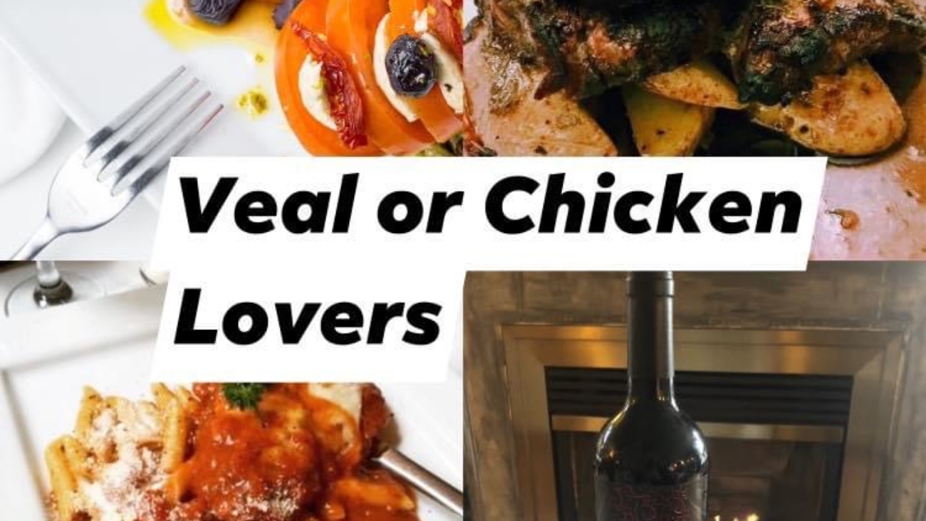 A collage of different foods with the words " veal or chicken lovers ".